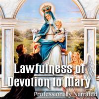 Lawfulness of Devotion to Mary