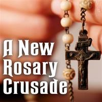 A New Rosary Crusade