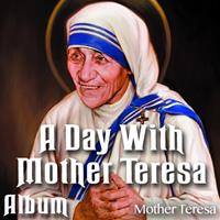 A Day With Mother Teresa - Album