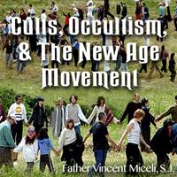 Cults, Occultism, & The New Age Movement