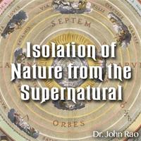 Isolation of Nature from the Supernatural