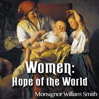 Women: Hope of the World