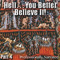 Hell: You Better Believe It! - Part 04