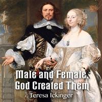 Male and Female, God Created Them
