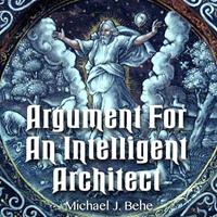 Argument for an Intelligent Architect