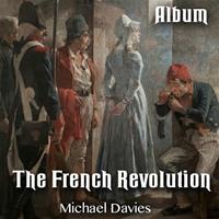The French Revolution: Complete Album