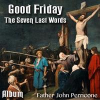 Good Friday - Five of The Seven Last Words - Album