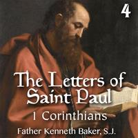 Letters of St. Paul Part 04 - 1 Corinthians