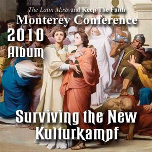 Surviving the New Kulturkampf - Album- Monterey Conference 2010
