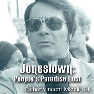 Jonestown: People&#39;s Paradise Lost