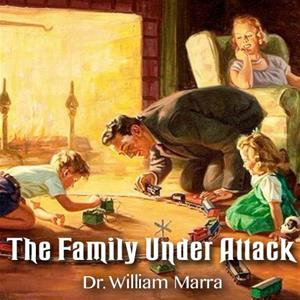 The Family Under Attack