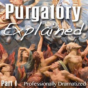 Purgatory Explained: Part 01