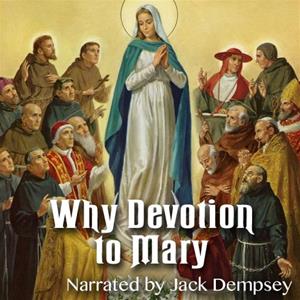 Why Devotion to Mary