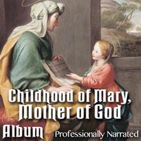 Childhood of Mary, Mother of God: Album