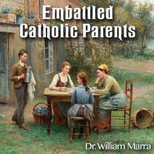 Embattled Catholic Parents