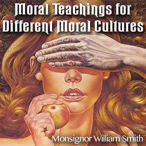 Moral Teachings for Different Moral Cultures