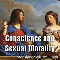 Conscience & Sexual Morality