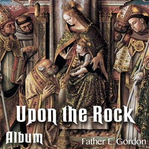Upon The Rock: Album