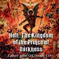 Hell: The Kingdom of The Prince of Darkness