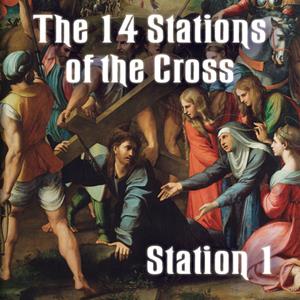 14 Stations of The Cross: Station 01