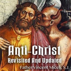 Anti-Christ Revisited And Updated