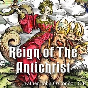 Reign of The Antichrist