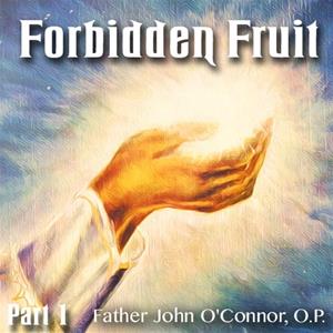 Forbidden Fruit: Part 1 of 2