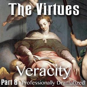 The Virtues: Part 8 - Veracity