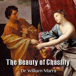 The Beauty of Chastity