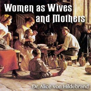 Women as Wives and Mothers
