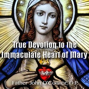 True Devotion to the Immaculate Heart of Mary