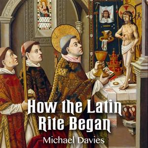 How the Latin Rite Began