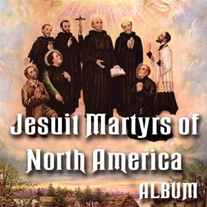 Jesuit Martyrs of North America "Saints Among Savages": Part 1 of 6