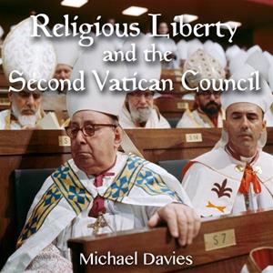 Religious Liberty and The Second Vatican Council