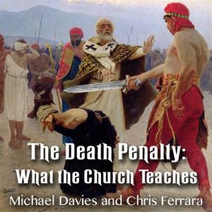 The Death Penalty: What the Church Teaches