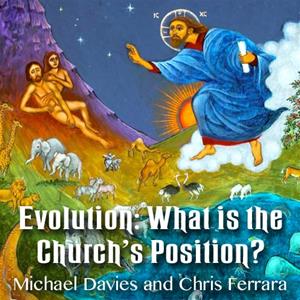 Evolution: What is the Church&#39;s Position?