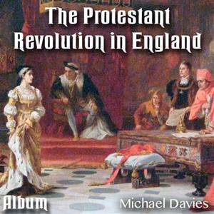 The Protestant Revolution in England - Album