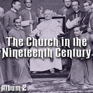Church in the 19th Century - Album Two