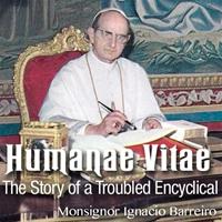 Humanae Vitae: The Story of a Troubled Encyclical