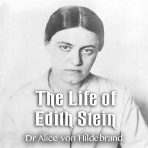 The Life of Edith Stein