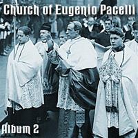 Church of Eugenio Pacelli - Album Two