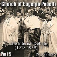 Church of Eugenio Pacelli - Part 09 -The Internal Debate (1918-1939) - I