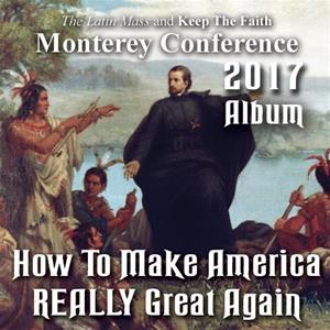 How to Make America REALLY Great Again - Album - Monterey Conference 2017
