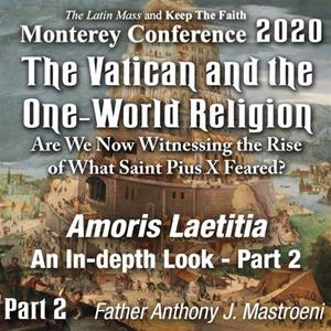 The Vatican And The One World Tradition. Monterey Conference 2020
